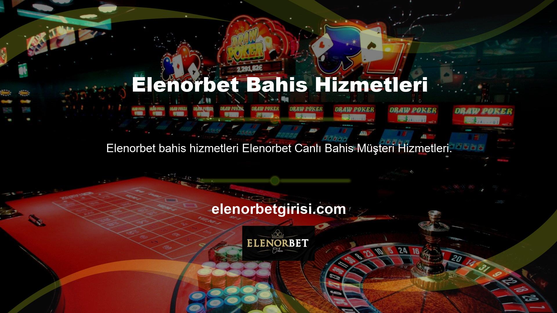 Elenorbet Canlı Bahis Oyunları eğlenmek ve potansiyel olarak para kazanma fırsatı sunar
